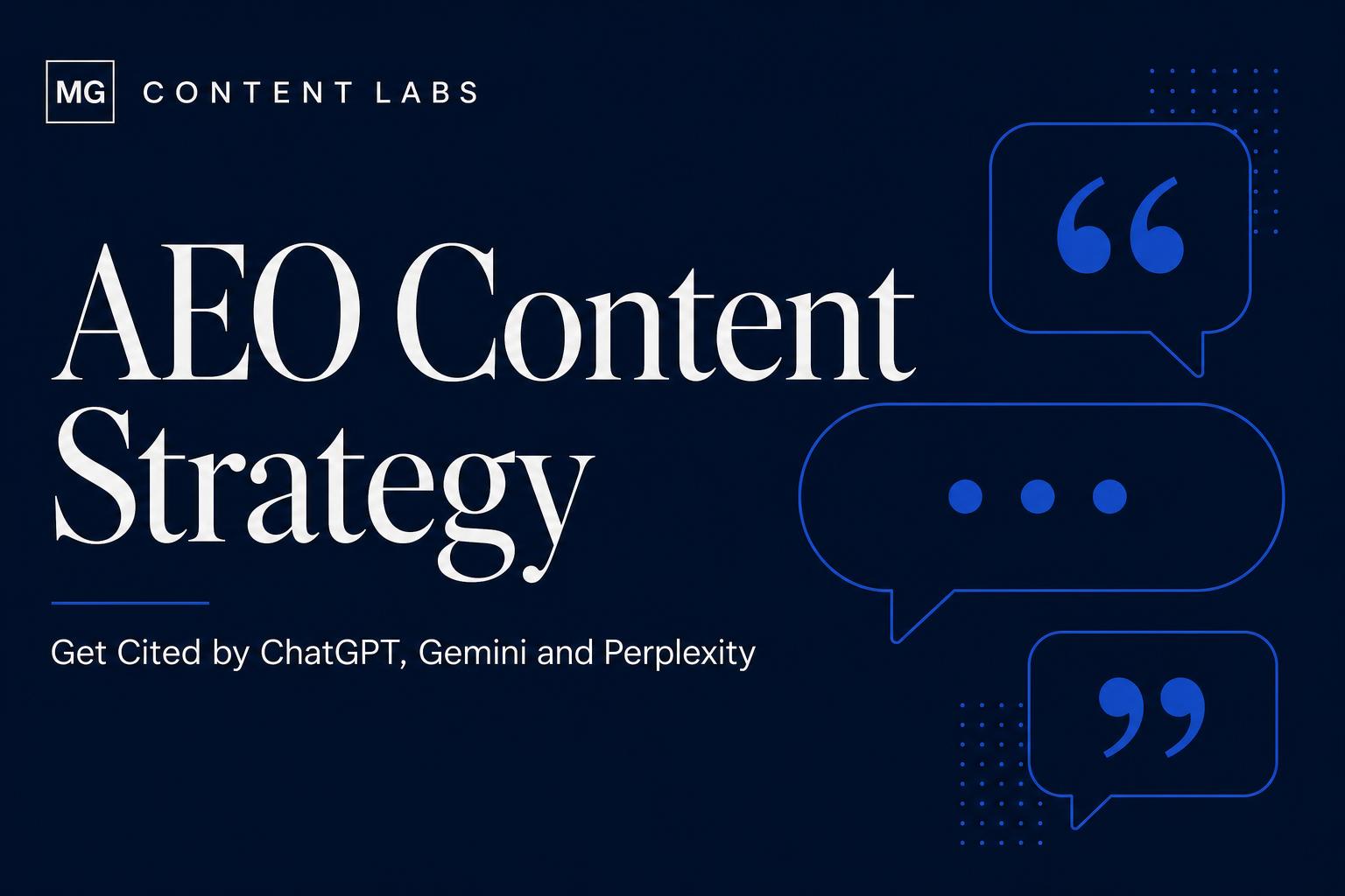 AEO Content Strategy: How to Get Cited by ChatGPT, Gemini and Perplexity